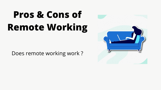 Working Remotely Pros and Cons